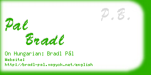 pal bradl business card